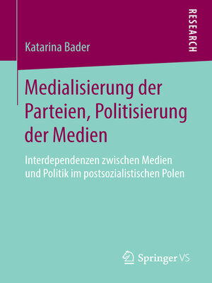 cover image of Medialisierung der Parteien, Politisierung der Medien